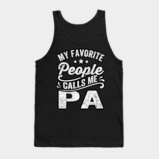 My Favorite People Calls Me Pa Tank Top